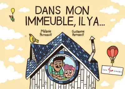 Dans mon immeuble, il y a... - Mélanie Perreault - Les 400 Coups