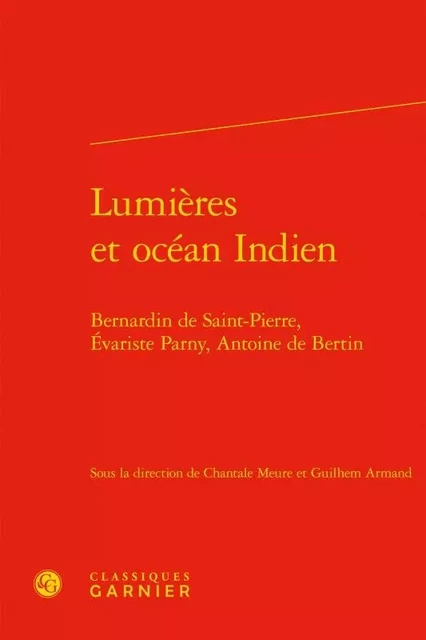 Lumières et océan Indien -  Collectif - CLASSIQ GARNIER