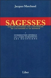 Sagesses - T1 : Introduction générale