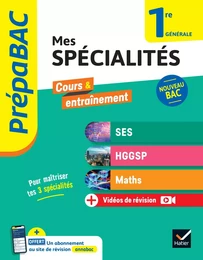 Prépabac - Mes spécialités SES, HGGSP, Maths 1re générale - 2024-2025