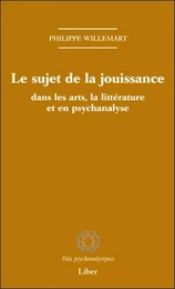 Le sujet de la jouissance dans les arts, la littérature et en psychanalyse