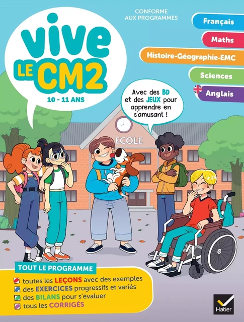 Vive le CM2 - 10 ans - Evelyne Barge, Albert Cohen, Bénédicte Idiard, Marc Antoine, Richard Minguez, Corinne Touati,  Yllya - HATIER