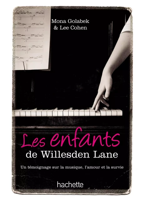 Les enfants de Willesden Lane - Mona Golabek - HACHETTE ROMANS