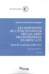 Les dispositifs de l'Etat en faveur des salariés des entreprises en difficulté