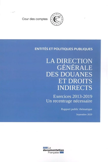 La direction générales des douanes et droits indirects  -  Cour Des Comptes - DOC FRANCAISE