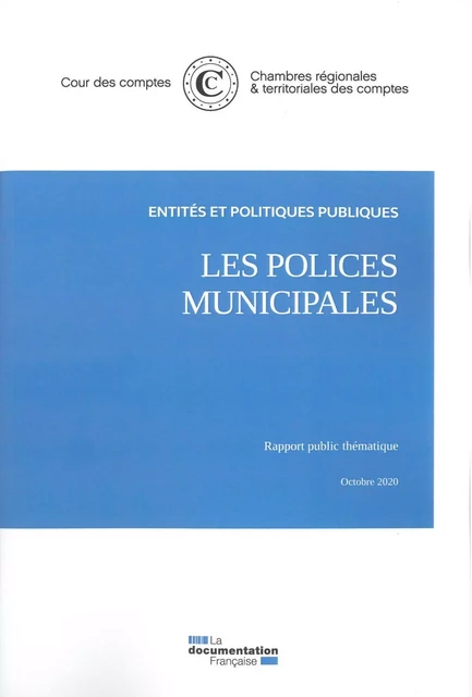 Les polices municipales  -  Cour Des Comptes,  Chambres régionales et territoriales des comptes - DOC FRANCAISE