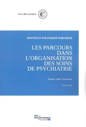 Les parcours dans l'organisation des soins de psychiatrie 