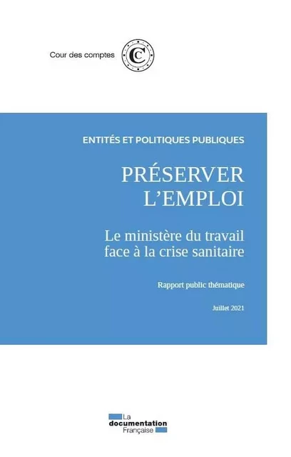 Préserver l'emploi  -  Cour Des Comptes - DOC FRANCAISE