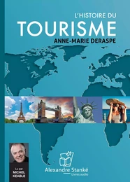 L'HISTOIRE DU TOURISME