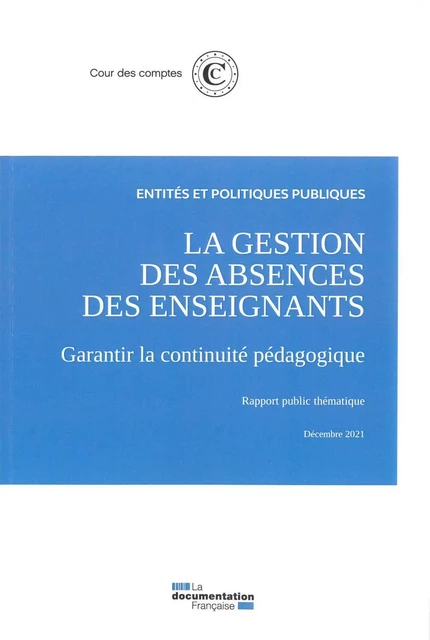 La gestion des absences des enseignants  -  Cour Des Comptes - DOC FRANCAISE