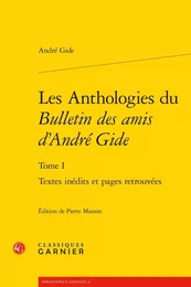 Les Anthologies du Bulletin des amis d'André Gide