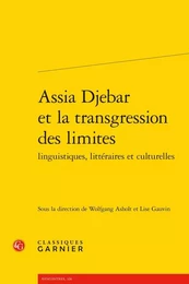 Assia Djebar et la transgression des limites