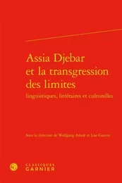 Assia Djebar et la transgression des limites