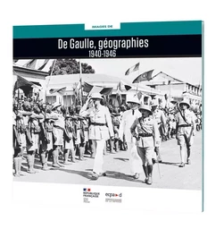 DE GAULLE, GEOGRAPHIES - 1940-1946