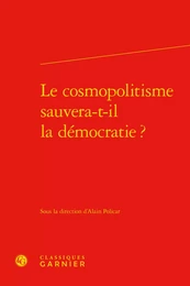 Le cosmopolitisme sauvera-t-il la démocratie ?