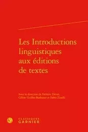 Les Introductions linguistiques aux éditions de textes