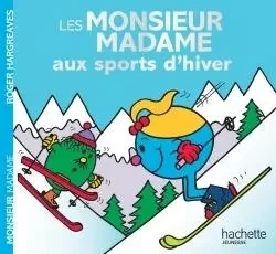 Les Monsieur Madame aux sports d'hiver -  - HACHETTE JEUN.