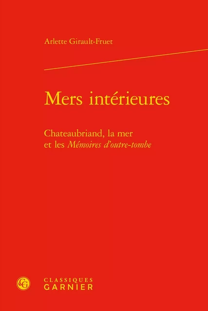 Mers intérieures - Arlette Girault-Fruet - CLASSIQ GARNIER