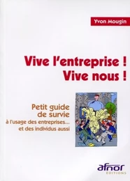 Vive l'entreprise ! Vive nous !