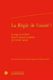 La Règle de l'unité ?