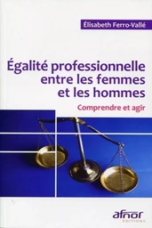 Egalité professionnelle entre les femmes et les hommes