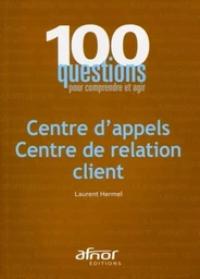 Centre d'appels - Centre de relation client