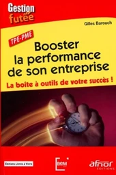 Booster la performance de son entreprise