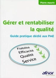 Gérer et rentabiliser la qualité