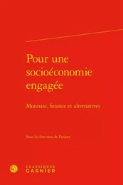 Pour une socioéconomie engagée