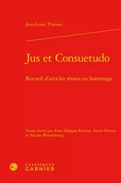 Jus et Consuetudo