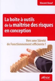 La boîte à outils de la maîtrise des risques en conception