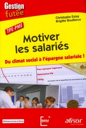 TPE-PME Motiver les salariés