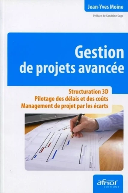 Gestion de projets avancée - Jean-Yves Moine - AFNOR