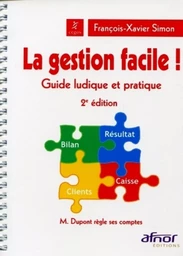 La gestion facile !