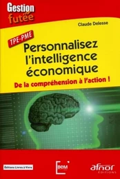 Personnalisez l'intelligence économique