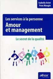 Les services à la personne - Amour et management