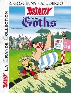 Astérix La Grande Collection -  Astérix et les goths - n°3 - René GOSCINNY, Albert Uderzo - HACHETTE