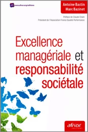 Excellence managériale et responsabilité sociétale