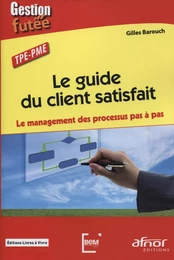 Le guide du client satisfait