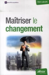 Maîtriser le changement