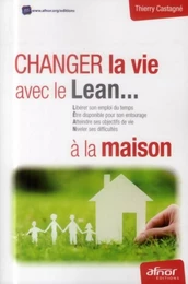 Changez la vie avec le Lean... à la maison