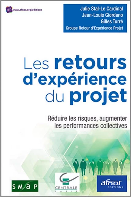 Les retours d'expériences du projet - Julie Stal-Le Cardinal, Jean-Louis Giordano, Gilles Turré - AFNOR