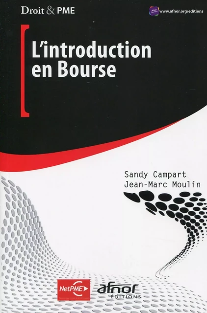 L'introduction en bourse - Jean-Marc Moulin, Sandy Campart - AFNOR