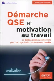 Démarche QSE et motivation au travail