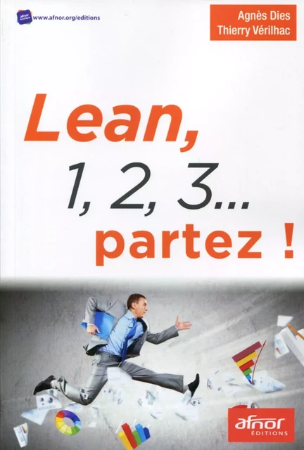 Lean, 1, 2, 3... partez ! - Agnès Dies, Thierry Vérilhac - AFNOR