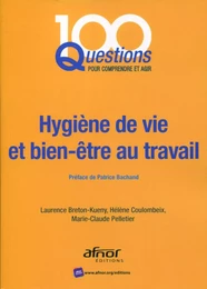 Hygiène de vie et bien-être au travail