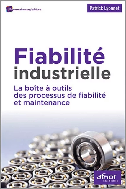 Fiabilité industrielle - Patrick Lyonnet - AFNOR