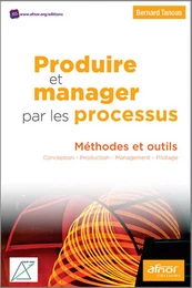 Produire et manager par les processus