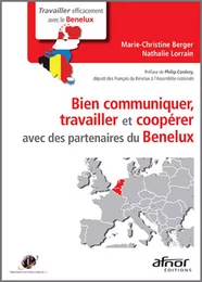 Bien communiquer, travailler et coopérer avec des partenaires du Benelux