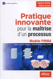 Pratique innovante pour la maîtrise d'un processus